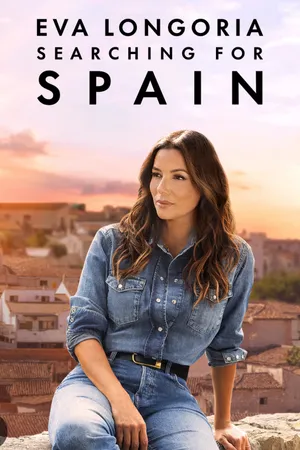 Eva Longoria: Searching for Spain