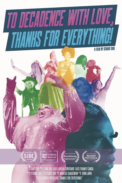 To Decadence with Love, Thanks for Everything!