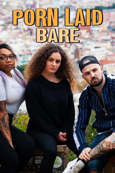 Porn Laid Bare
