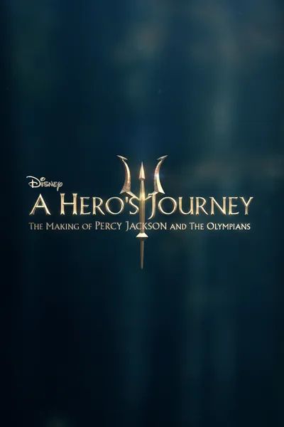 A Hero's Journey: The Making of Percy Jackson and the Olympians
