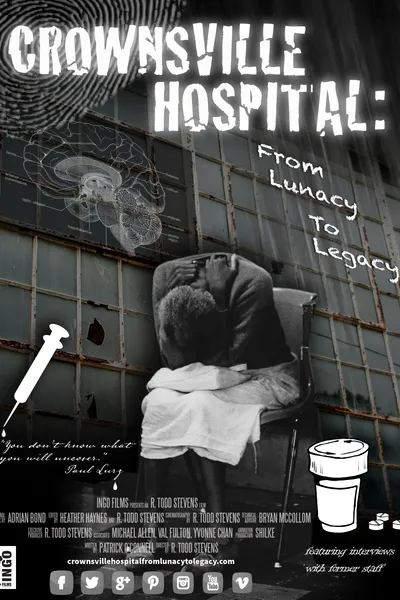 Crownsville Hospital: From Lunacy to Legacy