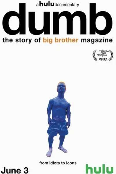 Dumb: The Story of Big Brother Magazine