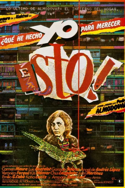 What Have I Done to Deserve This?