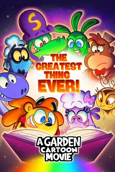 A Garden Cartoon Movie: The Greatest Thing Ever!