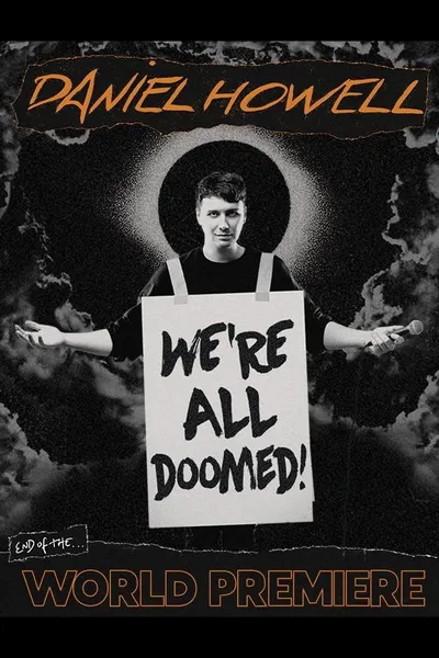 Daniel Howell: We're All Doomed!