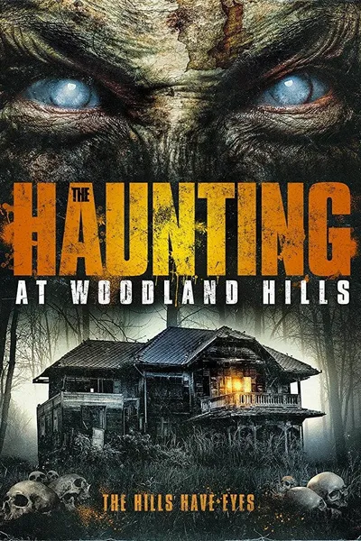The Haunting at Woodland Hills