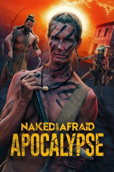 Naked and Afraid: Apocalypse