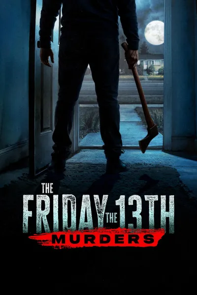 The Friday the 13th Murders