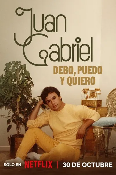 Juan Gabriel: I Must, I Can, I Will